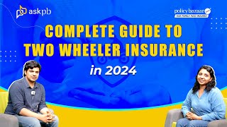 Complete Guide to Two Wheeler Insurance in 2024  AskPB [upl. by Sackey337]