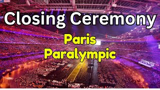 Paris Paralympic Closing Ceremony I paris2024 paralympicsopeningceremony [upl. by Eelyahs]