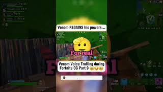 quotWe FINALLY have our powersquot Venom Voice Trolling on Fortnite OG [upl. by Anirdua]