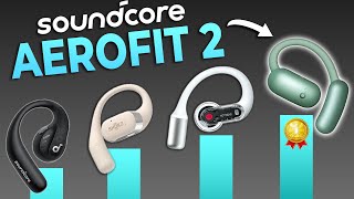 THE BEST Open Earbud 🔥 Soundcore AeroFit 2 Scored amp Ranked [upl. by Ibib298]