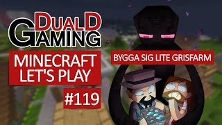 Minecraft Lets Play Med DDG  Episode 119  Bygga sig lite Grisfarm [upl. by Cleavland]