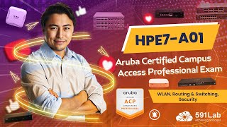 How To Pass The HPE7A01 Aruba Certified Campus Access Professional Exam [upl. by Wanonah]