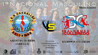 1ªNACIONAL MASC GRANITOS IBERICOS CARBALLAL VS BALONMAN CULLEREDO [upl. by Correy]