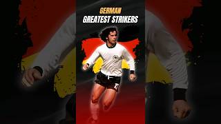 GoalScoring Machines  The 10 Greatest German Strikers [upl. by Eob]