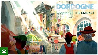 Dordogne  Chapter 3  The Market Full Game Playthrough  No Commentary [upl. by Rochemont]