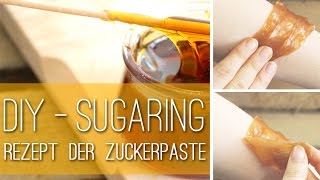 DIYSugaring  Rezept für Zuckerpaste zur Haarentfernung  Anleitung  Talude [upl. by Jalbert]