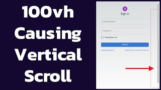 Getting Vertical Scroll Bar With 100vh Height [upl. by Seve950]