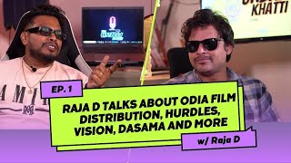 Raja D talks about Odia Film Distribution Hurdles Vision Dasama and moreimlyMusic [upl. by Waddle891]