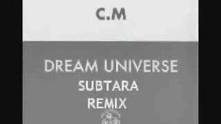 CM  Dream Universe Subtara Remix [upl. by Ahsika]