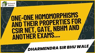 OneOne Homomorphisms and Important Properties for NET GATE NBHM amp Other Exams by BHU Wala Sir [upl. by Hickie]