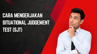 Cara Mengerjakan Situational Judgement Test SJT Uji Kompetensi Kenaikan Jabatan Fungsional Guru [upl. by Noruq]