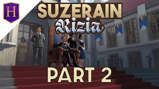 Suzerain Kingdom Of Rizia  Part 2  By Royal Decree [upl. by Lissak116]