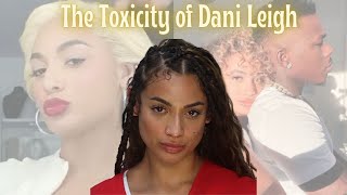 Longevity in the music industry The toxicity amp downfall of DaniLeigh [upl. by Stimson593]