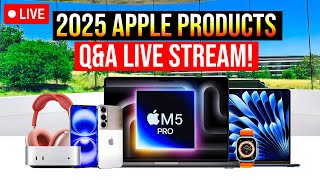 QampA LIVE STREAM  Getting READY for the Apple Products of 2025 [upl. by Haye]