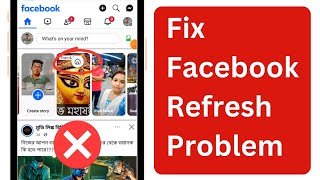 Facebook News Feed Not Refreshing  Facebook Newsfeed Pull Down Refresh Not Working [upl. by Auqinihs]