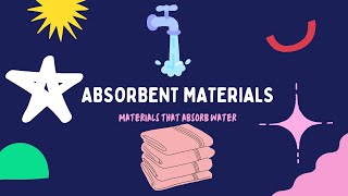 Absorbent Materials  Kids Experiment on absorbent materials  Properties of Materials [upl. by Xonk]