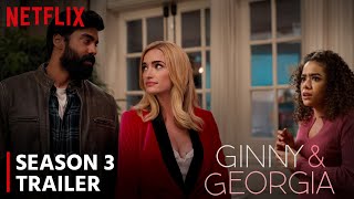 Ginny And Georgia Season 3 Trailer  Release Date  Plot amp Cast  Every Single UPDATE [upl. by Buckingham39]