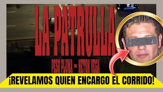 La VERDAD OCULTA de LA PATRULLA  Peso Pluma x Neton Vega [upl. by Thirzi588]