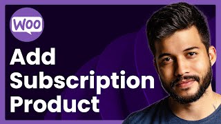 How To Add Subscription Product In WooCommerce Easy Tutorial [upl. by Arimaj845]