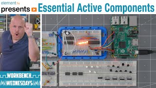 What Active Components Do You Need  Workbench Wednesdays [upl. by Novah]