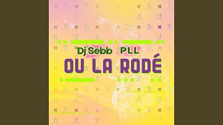 Ou la rodé [upl. by Reivad]