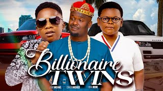 BILLIONAIRE TWINS  OSITA IHEME ZUBBY MICHAEL CHINEDU IKEDIEZE  2023 Latest Nigerian Full Movies [upl. by Siletotsira]