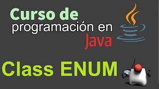 Curso de Java desde Cero  CLASE ENUM video 62 [upl. by Ajroj604]