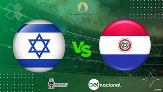 ISRAEL x PARAGUAI  Futebol Masculino Sub23 Grupo B  2ª rodada  27072024 [upl. by Kellyn]