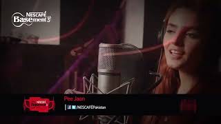 Nescafe Basement Season 3  Pee Jaon by Hamza Tanveer amp Momina Muhstehsan [upl. by Selig]