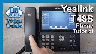 Yealink T48S Phone Tutorial ｜ UD Voice Video Guide [upl. by Katya675]