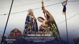 Consagrada reina de la paz quotVelación anualquot Procesión de la virgen de dolores 2024 [upl. by Nivk]