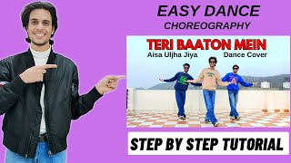 Teri Baaton Mein Aisa Uljha Jiya Dance Choreography Tutorial  Shahid Kapoor  Kriti Sanon [upl. by Rayle453]