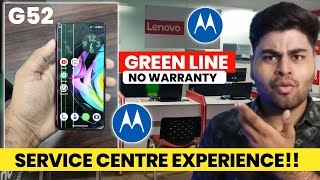 Moto G52 Green Line issue solution  Moto Service Centre Experience [upl. by Nav]