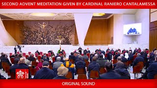 December 22 2023 Second Advent Meditation given by Cardinal Raniero Cantalamessa OFM Cap [upl. by Roxy60]