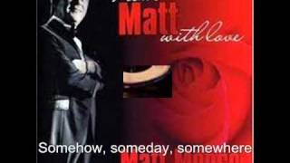 Somewhere  Matt Monro [upl. by Hannazus374]