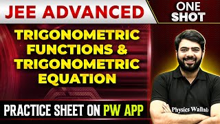 TRIGONOMETRIC FUNCTIONS amp TRIGONOMETRIC EQUATION in 1 Shot  IITJEE ADVANCED  Concepts  PYQs 🔥 [upl. by Martynne694]