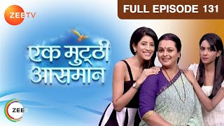 Ek Mutthi Aasmaan  Ep131  Kamla और Vitthal चले Raghav Kalpi को ढूंढ़ने  Full Episode  ZEE TV [upl. by Aicilra239]