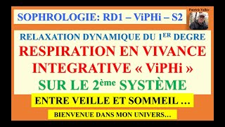 Sophrologie 43  RD1 RVi ViPHi S2  Audio et texte [upl. by Nauqram649]