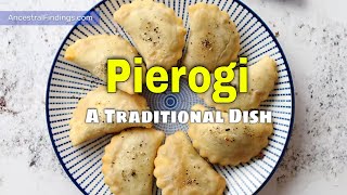 AF682 Pierogi The Traditional Dish from Central and Eastern Europe  Ancestral Findings Podcast [upl. by Chak808]