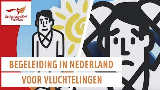 Maatschappelijke begeleiding voor vluchtelingen  Wat we doen  VluchtelingenWerk Nederland [upl. by Galasyn]