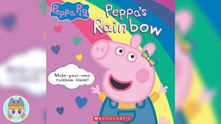 Peppas Rainbow  Read Aloud Books [upl. by Palumbo]