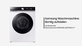 Samsung Waschmaschine Richtig aufstellen [upl. by Doty]