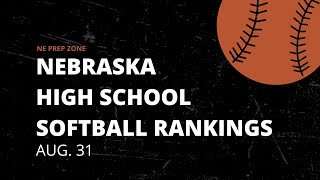 Nebraska high school softball rankings Aug 31 [upl. by Anirbed]