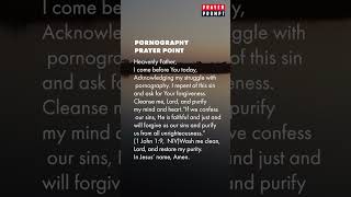 Pornography Prayer Points with Scripture [upl. by Lokim]