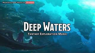 Deep Waters  DampDTTRPG Music  1 Hour [upl. by Ilsa474]