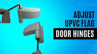 How to Easily Adjust a uPVC Door Flag Hinge Quick DIY Guide [upl. by Yrocal]