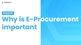 Understanding Procurement and the importance of EProcurement [upl. by Nalyac]