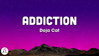 Doja Cat  Addiction sped up  reverb lyrics [upl. by Iddo]