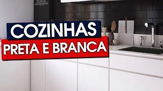 54 COZINHAS PRETA E BRANCA PLANEJADAS COM ARMÁRIOS FASCINANTES [upl. by Kaya306]