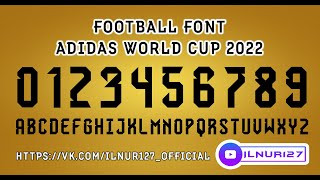 Football font Adidas World Cup 2022 by ILNUR127 free download fonts [upl. by Thar]